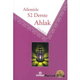 AILEMIZLE 52 DERSTE AHLAK - KOLEKTIF