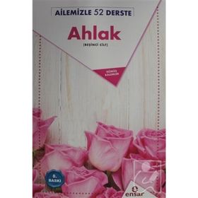 AILEMIZLE 52 DERSTE AHLAK - KOLEKTIF