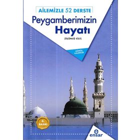 AILEMIZLE 52 DERSTE PEYGAMBERIMIZIN HAYATI - EKREM ÖZBAY