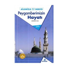 AILEMIZLE 52 DERSTE PEYGAMBERIMIZIN HAYATI - EKREM ÖZBAY