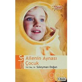 AILENIN AYNASI ÇOCUK - SÜLEYMAN DOĞAN