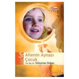 AILENIN AYNASI ÇOCUK - SÜLEYMAN DOĞAN