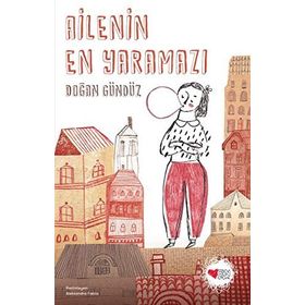Ailenin En Yaramazı - Doğan Gündüz