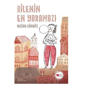 Ailenin En Yaramazı - Doğan Gündüz