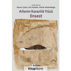 Ailenin Karanlık Yüzü Ensest - Kolektif