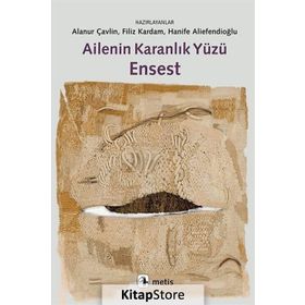 Ailenin Karanlık Yüzü Ensest - Kolektif