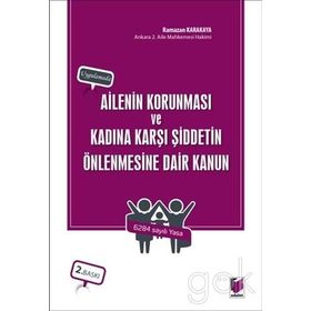Ailenin Korunması ve Kadına Karşı Şiddetin Önlenmesine Dair Kanun - Mehmet Şerif Sağıroğlu