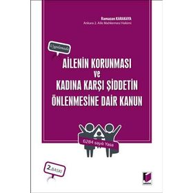 Ailenin Korunması ve Kadına Karşı Şiddetin Önlenmesine Dair Kanun - Mehmet Şerif Sağıroğlu