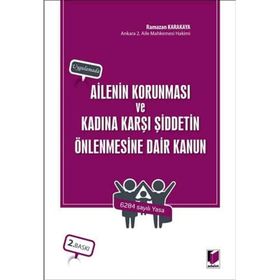 Ailenin Korunması ve Kadına Karşı Şiddetin Önlenmesine Dair Kanun - Mehmet Şerif Sağıroğlu