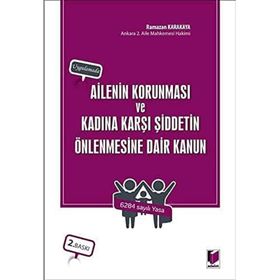 Ailenin Korunması ve Kadına Karşı Şiddetin Önlenmesine Dair Kanun - Mehmet Şerif Sağıroğlu