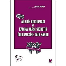 Ailenin Korunması ve Kadına Karşı Şiddetin Önlenmesine Dair Kanun - Mehmet Şerif Sağıroğlu