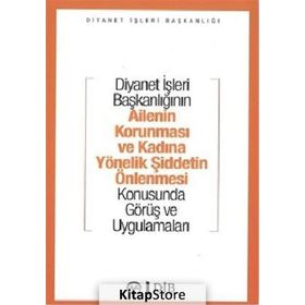 Ailenin Korunması ve Kadına Yönelik Şiddetin Önlenmesi Konusunda Görüş ve Uygulamaları - Komisyon
