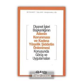 Ailenin Korunması ve Kadına Yönelik Şiddetin Önlenmesi Konusunda Görüş ve Uygulamaları - Komisyon