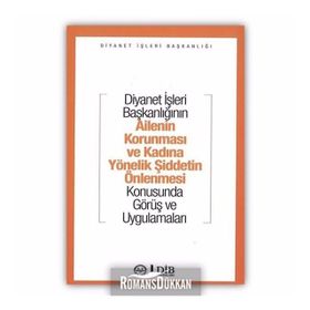 Ailenin Korunması ve Kadına Yönelik Şiddetin Önlenmesi Konusunda Görüş ve Uygulamaları - Komisyon
