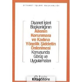 Ailenin Korunması ve Kadına Yönelik Şiddetin Önlenmesi Konusunda Görüş ve Uygulamaları - Komisyon