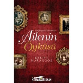 Ailenin Öyküsü - Bakiye Marangoz