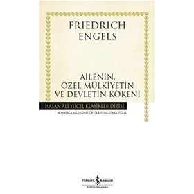 AILENIN, ÖZEL MÜLKİYETİN VE DEVLETIN KÖKENİ - FRIEDRICH ENGELS (ISBN:9789757399049)