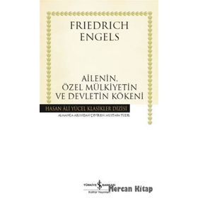 AILENIN, ÖZEL MÜLKİYETİN VE DEVLETIN KÖKENİ - FRIEDRICH ENGELS (ISBN:9789757399049)