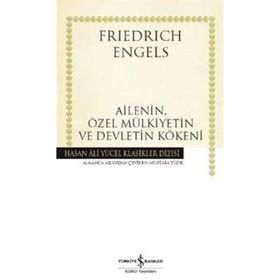 AILENIN, ÖZEL MÜLKİYETİN VE DEVLETIN KÖKENİ - FRIEDRICH ENGELS (ISBN:9789757399049)