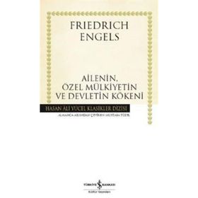 AILENIN, ÖZEL MÜLKİYETİN VE DEVLETIN KÖKENİ - FRIEDRICH ENGELS (ISBN:9789757399049)