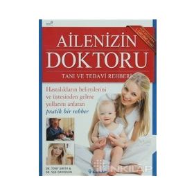 Ailenizin Doktoru - Tanı ve Tedavi Rehberi - Tony Smith