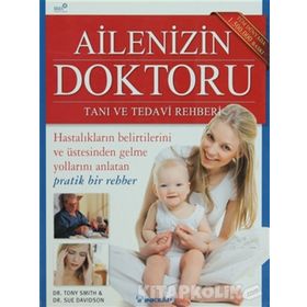 Ailenizin Doktoru - Tanı ve Tedavi Rehberi - Tony Smith