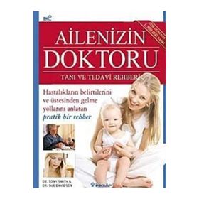 Ailenizin Doktoru - Tanı ve Tedavi Rehberi - Tony Smith