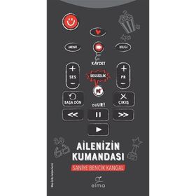 Ailenizin Kumandası - Saniye Bencik Kangal