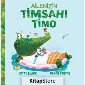 Ailenizin Timsahı Timo İş Bankası Kültür Yayınları