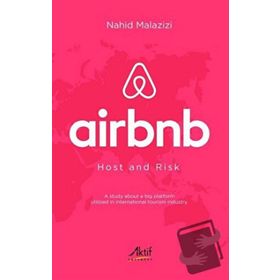 Airbnb Host and Risk - Nahid Malazizi