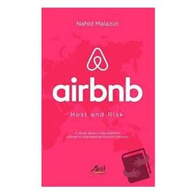Airbnb Host and Risk - Nahid Malazizi