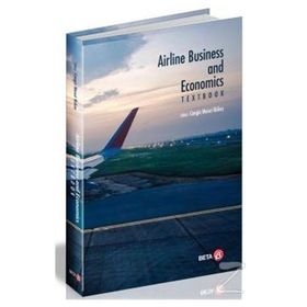 Airline Business And Economics Textbook - Cengiz Mesut Bükeç