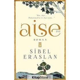 Aişe(ra) - Sibel Eraslan