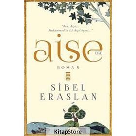 Aişe(ra) - Sibel Eraslan