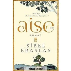 Aişe(ra) - Sibel Eraslan
