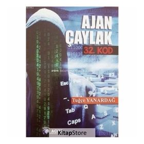 Ajan Çaylak 2 - Yasak Bölge - Tuğçe Yanardağ