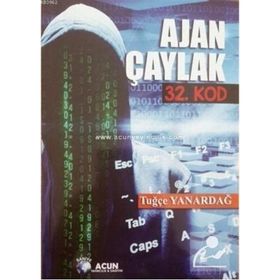 Ajan Çaylak 32. Kod - Tuğçe Yanardağ