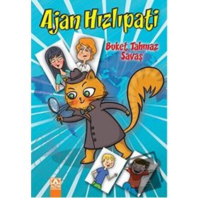 Ajan Hızlıpati 3 - Buket Tahmaz Savaş