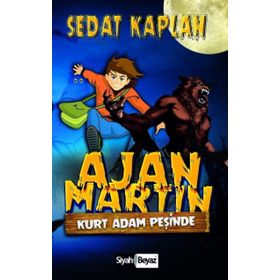 Ajan Martin Kurt Adam Peşinde - Sedat Kaplan