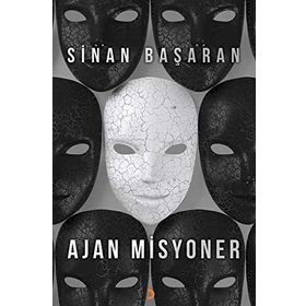 Ajan Misyoner - Sinan Başaran