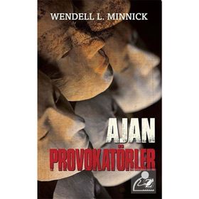 Ajan Provokatörler - Wendell L. Minnick