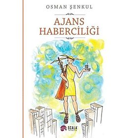 Ajans Haberciliği - Osman Şenkul