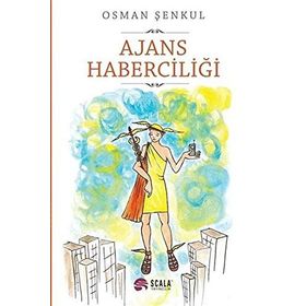 Ajans Haberciliği - Osman Şenkul
