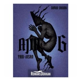 Ajin Yarı İnsan 6. Cilt - Gamon Sakurai