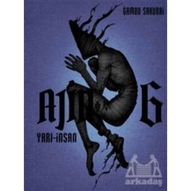 Ajin Yarı İnsan 6. Cilt - Gamon Sakurai