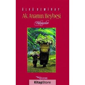 Ak Anamın Heybesi - Ülkü Demiray