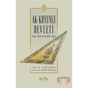 Ak Koyunlu Devleti - İlhan Erdem