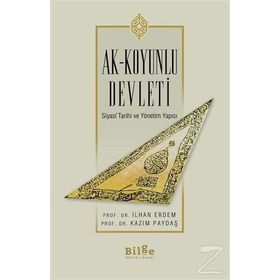 Ak Koyunlu Devleti - İlhan Erdem