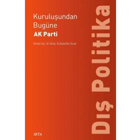 AK Partinin 15 Yılı-Siyaset Seta Yayınları
