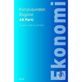 AK Partinin 15 Yılı-Siyaset Seta Yayınları